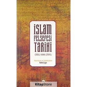 İSLAM FELSEFESI TARIHI - İSMAİL HAKKI İZMİRLİ
