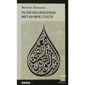 İSLAM FELSEFESINDE METAFORIK ÜSLUP - GENEL