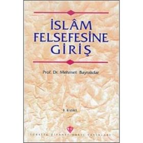 İslam Felsefesine Giriş - Mehmet Bayraktar