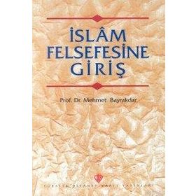 İSLAM FELSEFESINE GIRIŞ - NEŞET TOHU