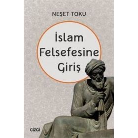 İslam Felsefesine Giriş Neşet Toku
