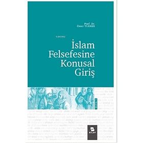 İslam Felsefesine Konusal Giriş Ömer Türker