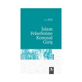 İslam Felsefesine Konusal Giriş Ömer Türker