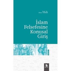 İslam Felsefesine Konusal Giriş Ömer Türker