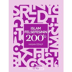 İslam Felsefesinin 200'ü - Hasan Özalp