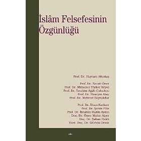 İSLAM FELSEFESININ ÖZGÜNLÜĞÜ - KOMISYON