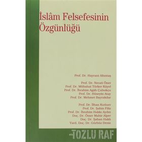 İSLAM FELSEFESININ ÖZGÜNLÜĞÜ - KOMISYON