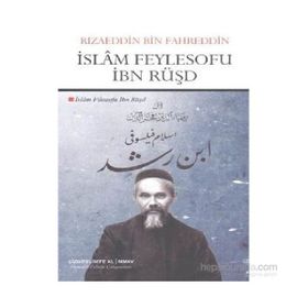 İslam Feylesofu İbn Rüşd - Rızaeddin Bin Fahreddin