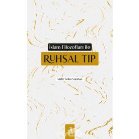 İslam Filozofları ile Ruhsal Tıp-Fecr Yayınları