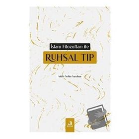 İslam Filozofları ile Ruhsal Tıp-Fecr Yayınları