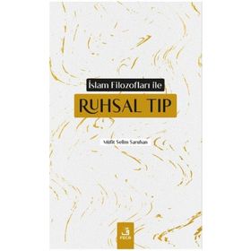 İslam Filozofları ile Ruhsal Tıp-Fecr Yayınları