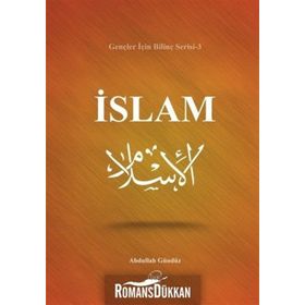 İslam-Gençler için Bilinç Serisi 3 - Abdullah Gündüz