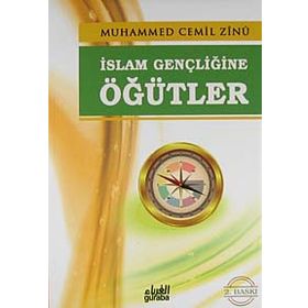 İslam Gençliğine Öğütler - Muhammed Cemil Zinu