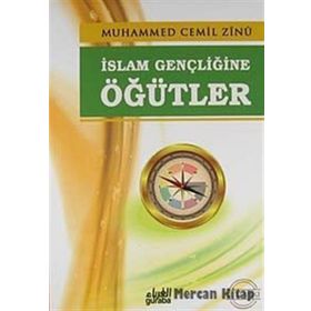 İslam Gençliğine Öğütler - Muhammed Cemil Zinu