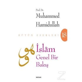 İslam Genel Bir Bakış - Muhammed Hamidullah