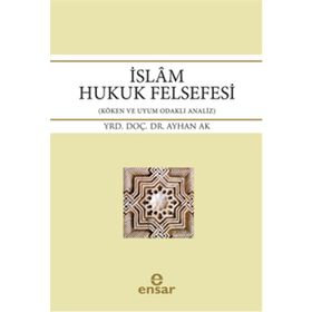 İslam Hukuk Felsefesi - Casir Avde