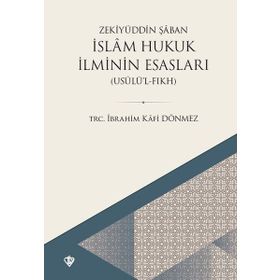 İslam Hukuk İlminin Esasları Türkiye Diyanet Vakfı Yayınları