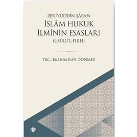 İslam Hukuk İlminin Esasları Türkiye Diyanet Vakfı Yayınları