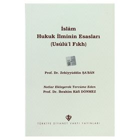 İslam Hukuk İlminin Esasları - Zekiyyüddin Şa’ban