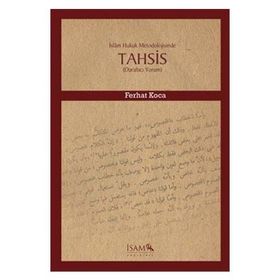 İslam Hukuk Metodolojisinde Tahsis - Ferhat Koca