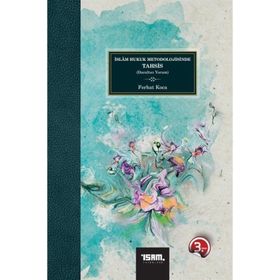 İslam Hukuk Metodolojisinde Tahsis - Ferhat Koca