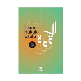 İslam Hukuk Usulü - H. Yunus Apaydın