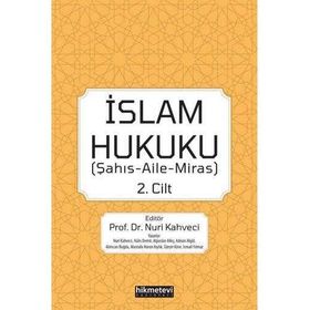 İslam Hukuku 2. Cilt Nuri Kahveci