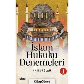 İslam Hukuku Denemeleri 1 - Hadi sağlam