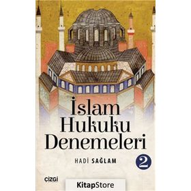 İslam Hukuku Denemeleri 2 - Hadi Sağlam