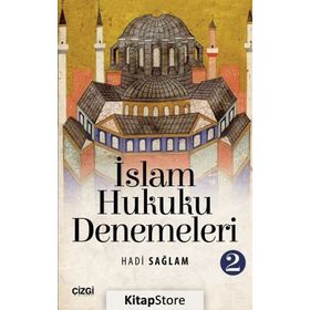 İslam Hukuku Denemeleri 2 - Hadi Sağlam