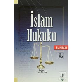 İSLAM HUKUKU (EL KİTABI) - TALIP TÜRCAN