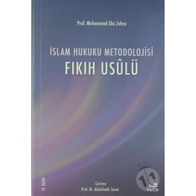 İSLAM HUKUKU METODOLOJISI (FIKIH USÛLÜ) - MUHAMMED EBU ZEHRA