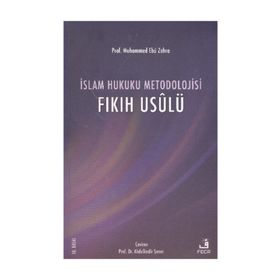 İSLAM HUKUKU METODOLOJISI (FIKIH USÛLÜ) - MUHAMMED EBU ZEHRA