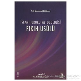 İSLAM HUKUKU METODOLOJISI (FIKIH USÛLÜ) - MUHAMMED EBU ZEHRA