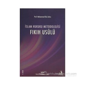 İSLAM HUKUKU METODOLOJISI (FIKIH USÛLÜ) - MUHAMMED EBU ZEHRA