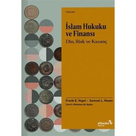 İslam Hukuku ve Finansı - Din Risk ve Kazanç alBaraka Yayınları