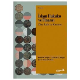 İslam Hukuku ve Finansı - Din Risk ve Kazanç alBaraka Yayınları