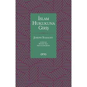 İslam Hukukuna Giriş - Joseph Schacht