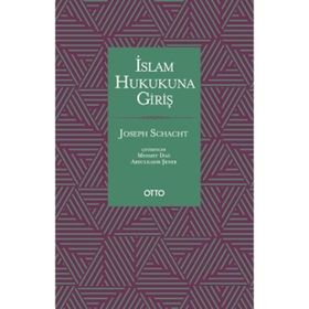 İslam Hukukuna Giriş - Joseph Schacht