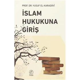 İslam Hukukuna Giriş - Saffet Köse
