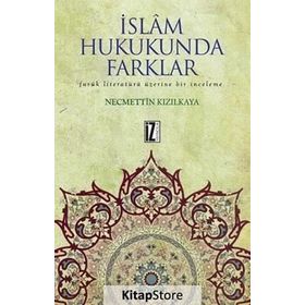 İslam Hukukunda Farklar - Necmettin Kızılkaya