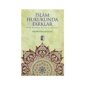 İslam Hukukunda Farklar - Necmettin Kızılkaya