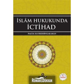 İslam Hukukunda İctihad - Hayreddin Karaman