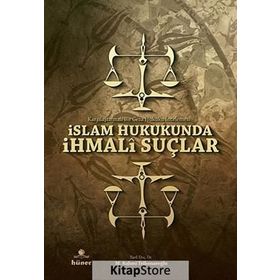 İslam Hukukunda İhmali Suçlar - M. Rahmi Telkenaroğlu