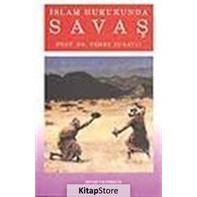 İslam Hukukunda Savaş - Vehbe Zuhayli