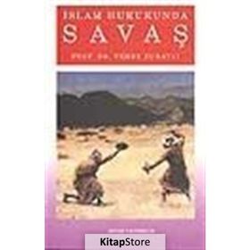İslam Hukukunda Savaş - Vehbe Zuhayli