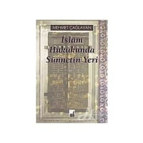İSLAM HUKUKU'NDA SÜNNETİN YERI - MUSTAFA SIBAI