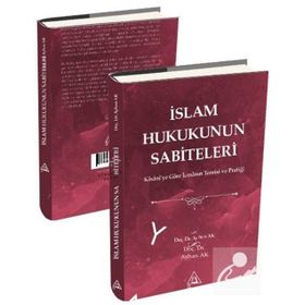 İslam Hukukunun Sabiteleri - Ayhan Ak