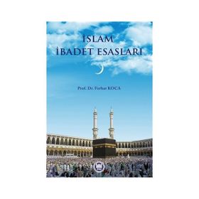 İSLAM İBADET ESASLARI EL KITABI - KOLEKTIF