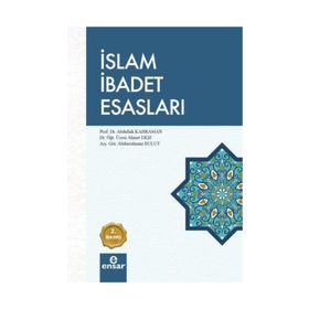 İSLAM İBADET ESASLARI - FERHAT KOCA